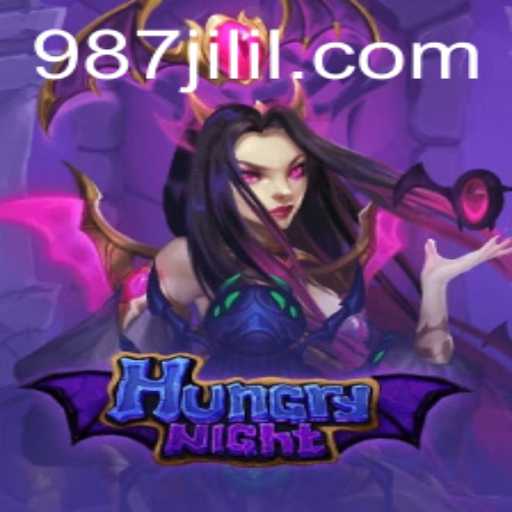 Exploring the Thrills of HungryNight: A New Adventure with 987jili